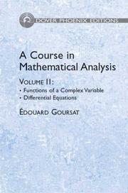 Cover of: A Course in Mathematical Analysis Volume 2: Functions of a Complex Variable; Differential Equations (Phoenix Edition)