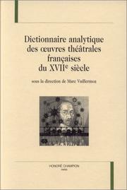 Cover of: Dictionnaire analytique des oeuvres théâtrales françaises du XVIIe siècle