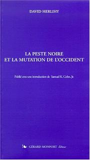 Cover of: La Peste Noire et la mutation de l'occident