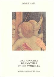 Cover of: Dictionnaire des mythes et des symboles