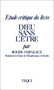 Cover of: Etude critique du livre Dieu sans l'être by Roger Verneaux