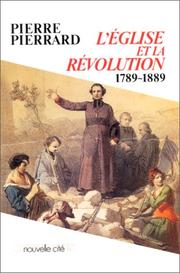 Cover of: L'Eglise et la Révolution  by Pierrard