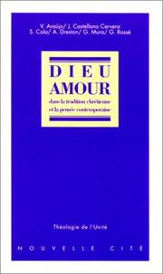 Cover of: Dieu amour dans la tradition chrétienne et la pensée contemporaine by V. (Vera) Araújo, V. (Vera) Araújo