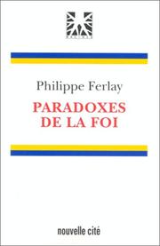 Cover of: Paradoxes de la foi