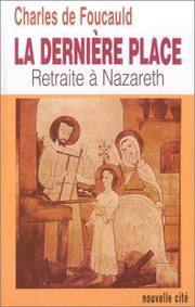 Cover of: La Dernière place : Retraite à Nazareth