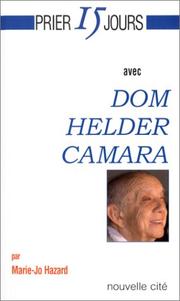 Cover of: Prier 15 jours avec Dom Helder Camara