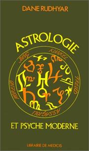 Cover of: Astrologie et psyché moderne by Dane Rudhyar