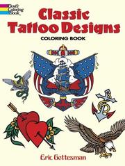 Cover of: Classic Tattoo Designs Coloring Book by Eric Gottesman