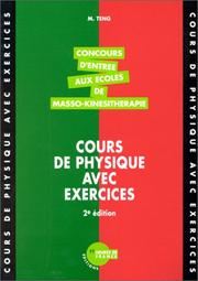 Cover of: Cours de physique avec exercices : concours d'entrée aux écoles de masso-kinésithérapie, 2ème édition