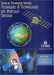 Cover of: Cours de techniques et technologies des véhicules spatiaux, volume 3 by CNES