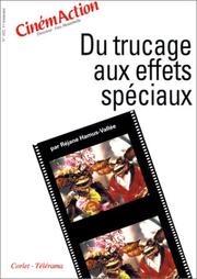 Cover of: Du trucage aux effets spéciaux, numéro 102 by Réjane Hamus-Vallée, Réjane Hamus-Vallée