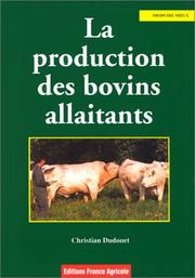 La production des bovins allaitants by Dudouet