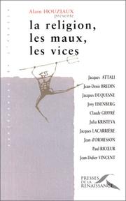 Cover of: La Religion, les maux, les vices by Alain Houziaux
