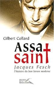 Cover of: Assasaint : Jacques Fesch, l'histoire du bon larron moderne