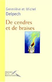 Cover of: De cendres et de braises by Geneviève Delpech, Michel Delpech