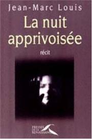 Cover of: La nuit apprivoisée