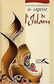 Cover of: Contes et paraboles de sagesse de l'Islam