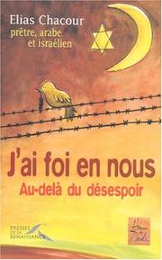 Cover of: J'ai foi en nous : Au-delà du desespoir