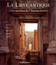 Cover of: La Libye antique by Lidiano Bacchielli, Antonino Di Vita, Ginette Di Vita-Evrard, Robert Polidori