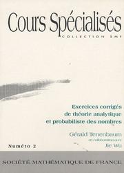 Cover of: Exercices corrigés de théorie analytique et probabiliste des nombres