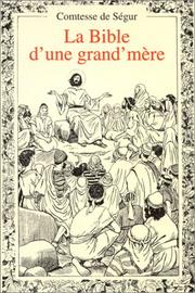 Cover of: La Bible d'une grand'mère