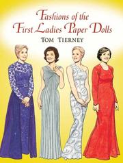 Cover of: Fashions of the First Ladies Paper Dolls by Tom Tierney