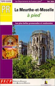 Cover of: La Meurthe-et-Moselle à pied