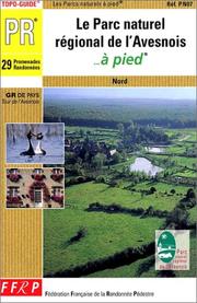 Cover of: Le Parc Naturel Regional De L'Avesnois a Pied