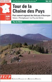 Cover of: Tour de la chaîne des Puys : Volvic - Pontgibaud - Le Puys de Dôme