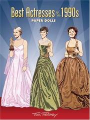 Cover of: Best Actresses of the 1990s Paper Dolls by Tom Tierney