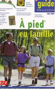 Cover of: Guide Pratique a Pied En Fam