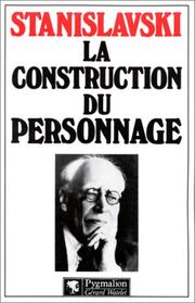 Cover of: La construction du personnage