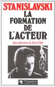 Cover of: La formation de l'acteur by Konstantin Stanislavsky