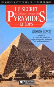 Le Secret des bâtisseurs des grandes pyramides by Georges Goyon
