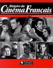 Cover of: Histoire du cinéma français by Maurice Bessy, Raymond Chirat, André Bernard