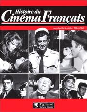 Cover of: Histoire du cinéma français by Maurice Bessy, Raymond Chirat, André Bernard