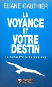 Cover of: La voyance et votre destin