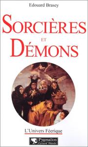 Cover of: Sorcières et démons by Edouard Brasey
