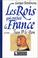 Cover of: Les rois qui ont fait la France 