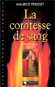 Cover of: La comtesse de sang by Maurice Périsset