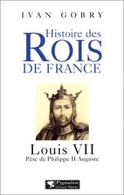 Cover of: Louis VII by Ivan Gobry