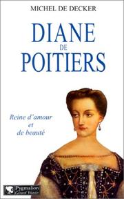 Cover of: Diane de Poitiers  by Michel de Decker