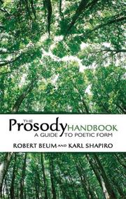 Cover of: The Prosody Handbook by Robert Beum, Karl Jay Shapiro