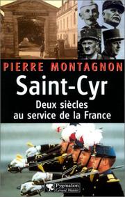 Cover of: Saint Cyr : Deux siècles au service de la France