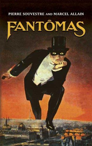 Fantomas (Dover Value Editions) by Marcel Allain, Pierre Souvestre
