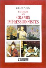 Cover of: L'Aventure des grands impressionnistes
