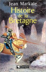 Cover of: Histoire de la Bretagne, tome 1  by Jean Markale