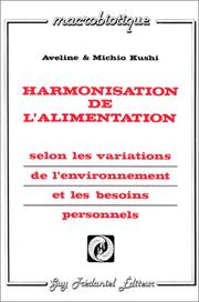 Cover of: Harmonisation de l'alimentation : Selon les variations de l'environnement et les besoins personnels