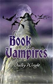 Cover of: The book of vampires by Dudley Wright