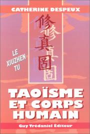 Cover of: Taoïsme et corps humain : Le Xiuzhen tu